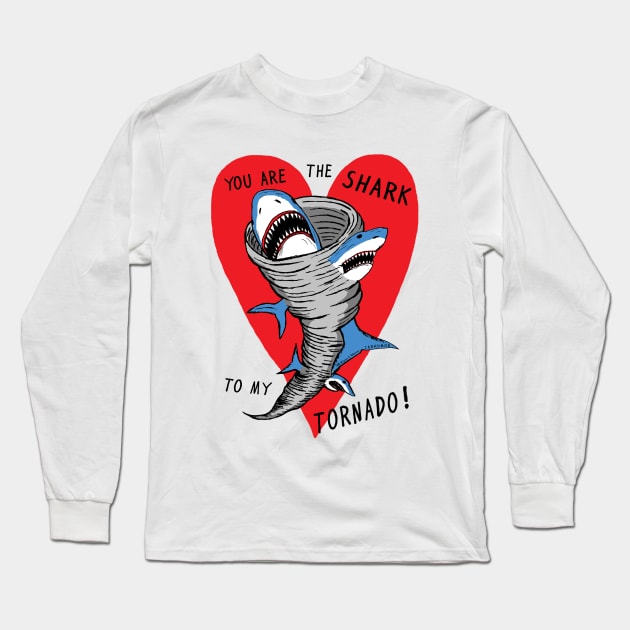 Shark To My Tornado Long Sleeve T-Shirt by jarhumor